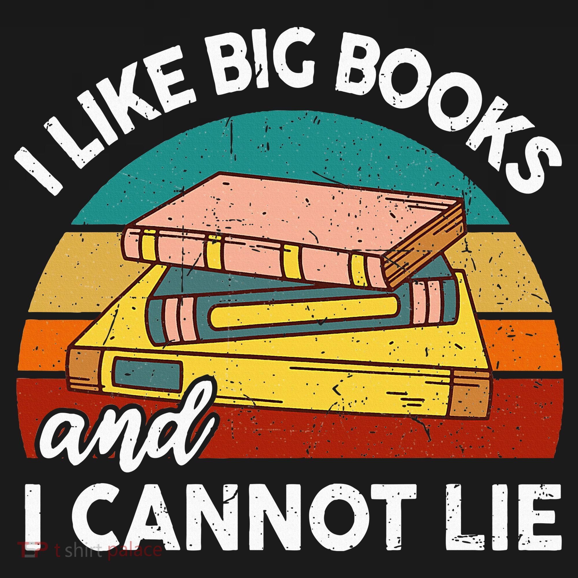 Funny I Like Big Books Cannot Lie English Reading Teacher Women's Tank Top