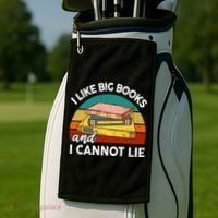 Funny I Like Big Books Cannot Lie English Reading Teacher Golf Towel thumb 2