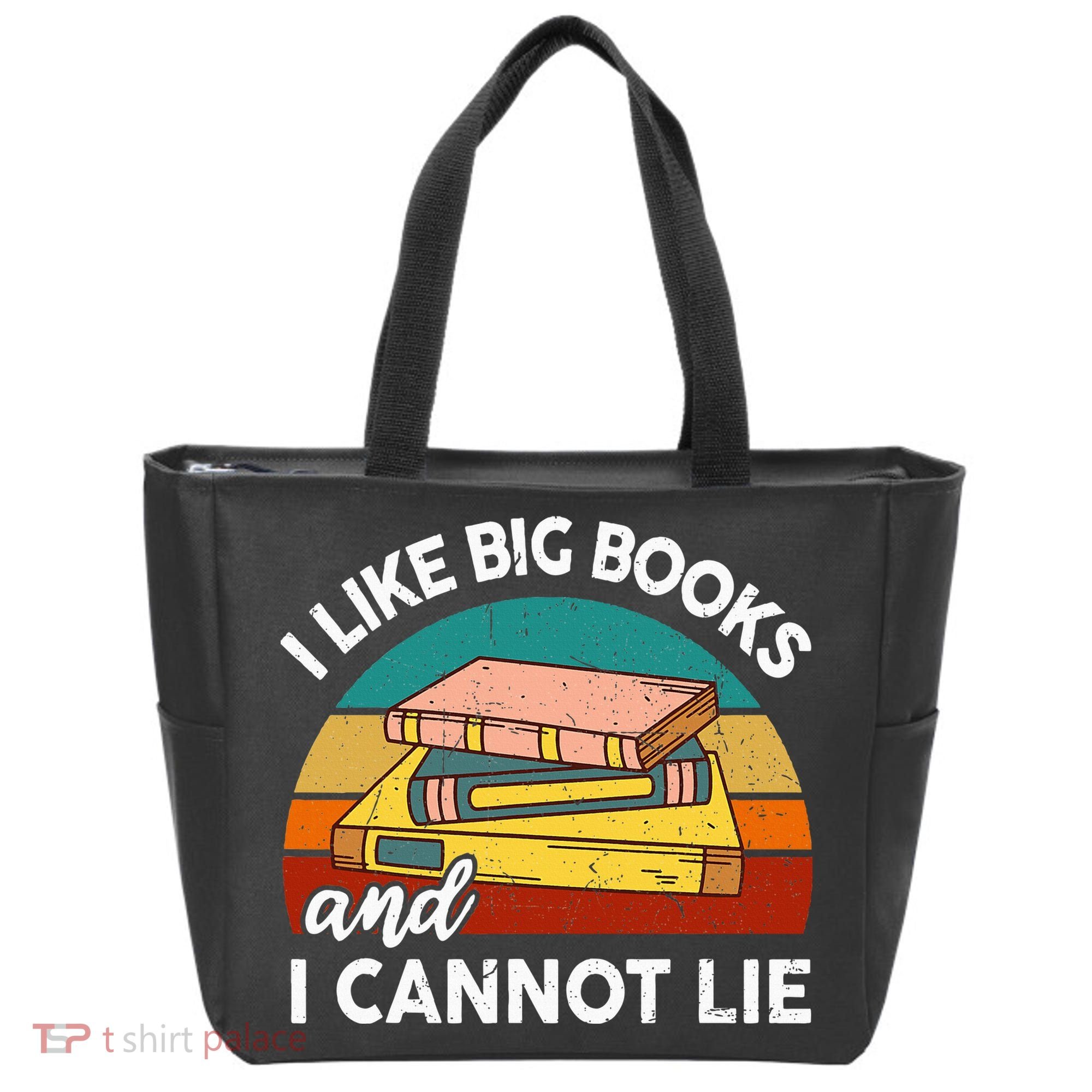 Funny I Like Big Books Cannot Lie English Reading Teacher Tote Bag