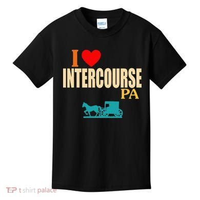 Funny I Love Intercourse Pa Apparel Kids T-Shirt