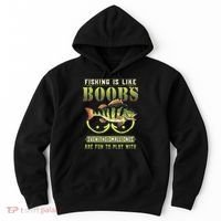 Fishing Is Like Boobs Even The Small Ones Are Fun Hoodie thumb 0