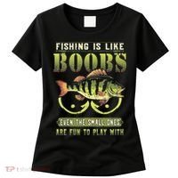 Fishing Is Like Boobs Even The Small Ones Are Fun Women's T-Shirt thumb 0