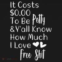 Funny I Love Free Shit Petty Ornament thumb 1