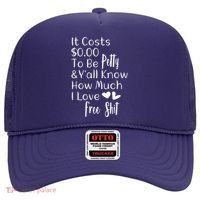 Funny I Love Free Shit Petty Hat thumb 0