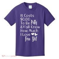 Funny I Love Free Shit Petty Kids T-Shirt thumb 0
