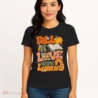 Fall In Love With Learning Autum Thanksgiving Gift Women's T-Shirt thumb 4