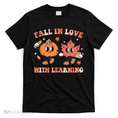 Fall In Love With Learning Autumn Cute T-Shirt