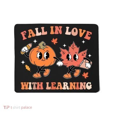 Fall In Love With Learning Autumn Cute Mousepad