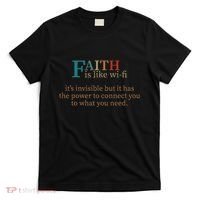Faith Is Like Wifi Funny Religious Christian Bible & Jesus T-Shirt thumb 0