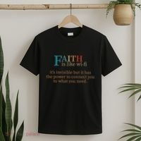 Faith Is Like Wifi Funny Religious Christian Bible & Jesus T-Shirt thumb 2