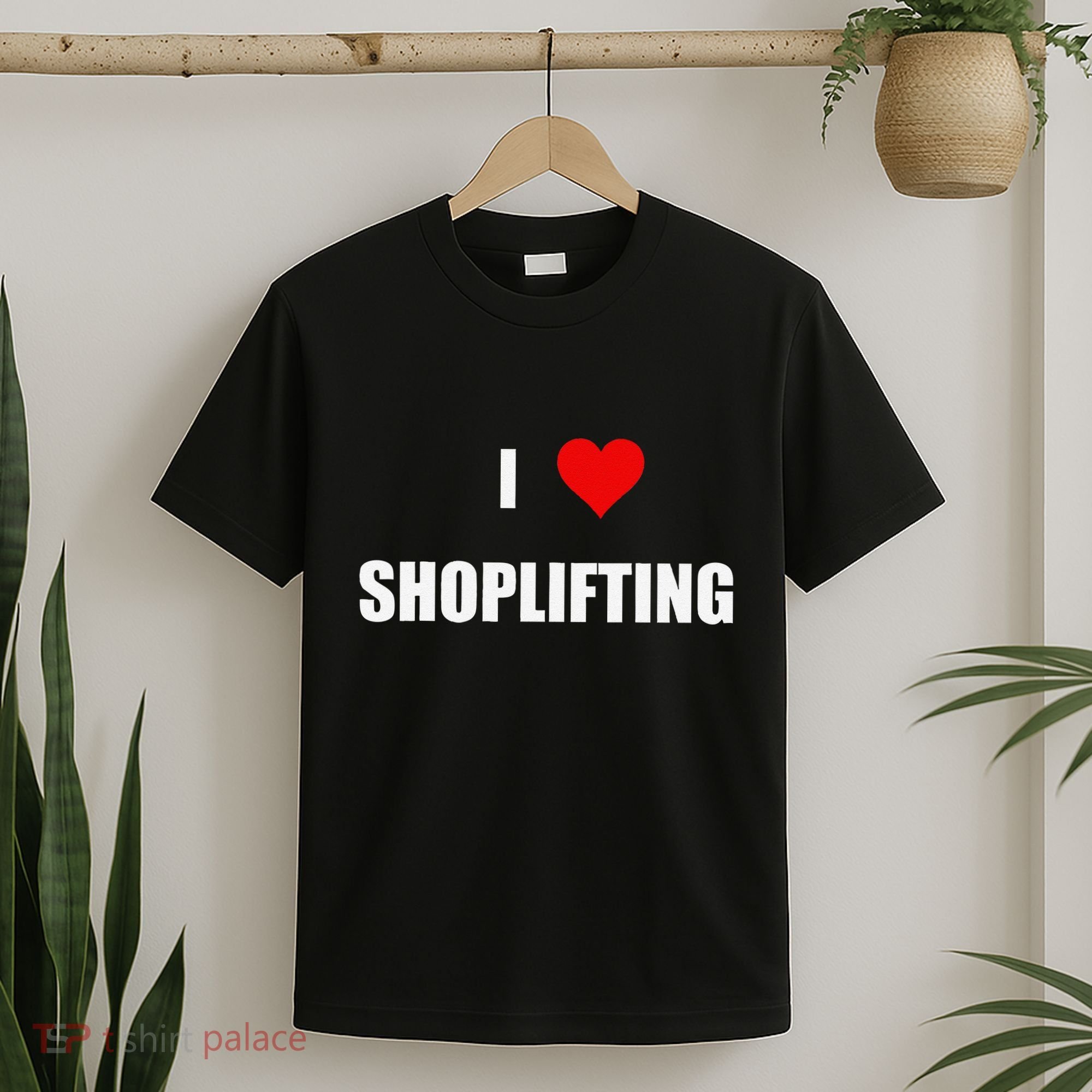 Funny I Love Shoplifting T-Shirt