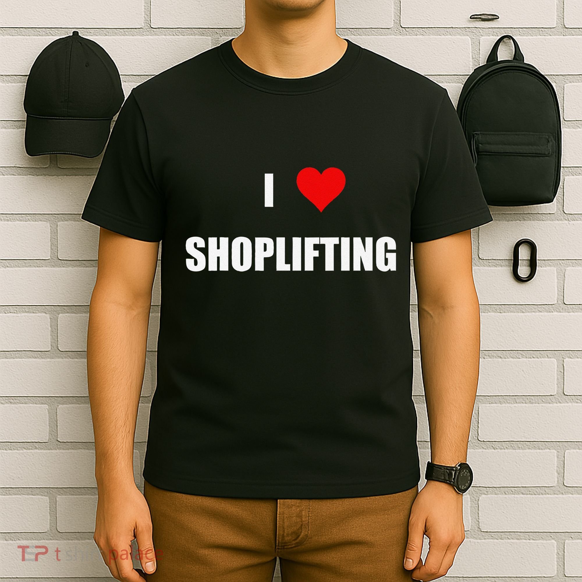 Funny I Love Shoplifting T-Shirt