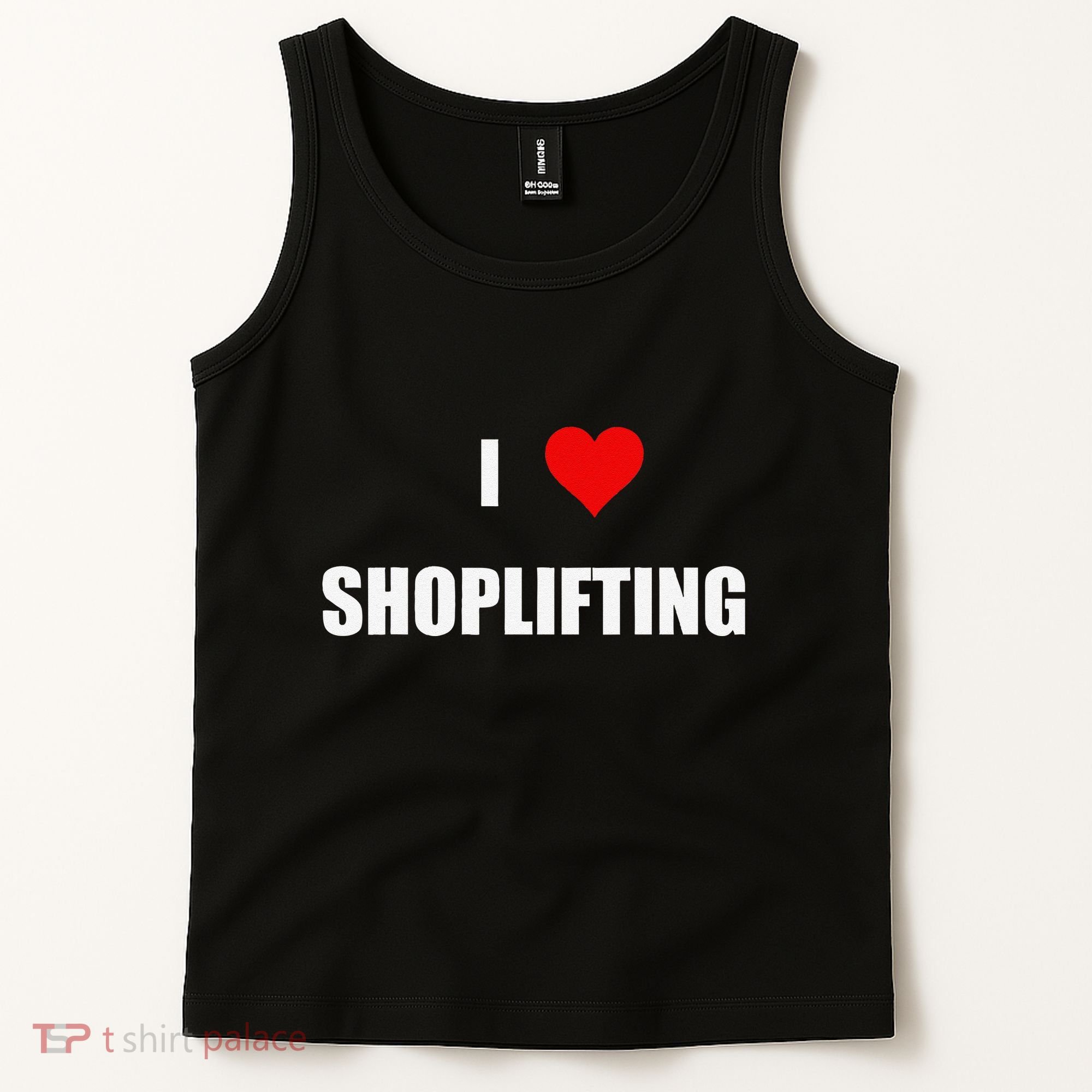 Funny I Love Shoplifting Tank Top
