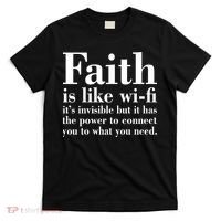 Faith Is Like Wifi Christian Quote Jesus T-Shirt thumb 0