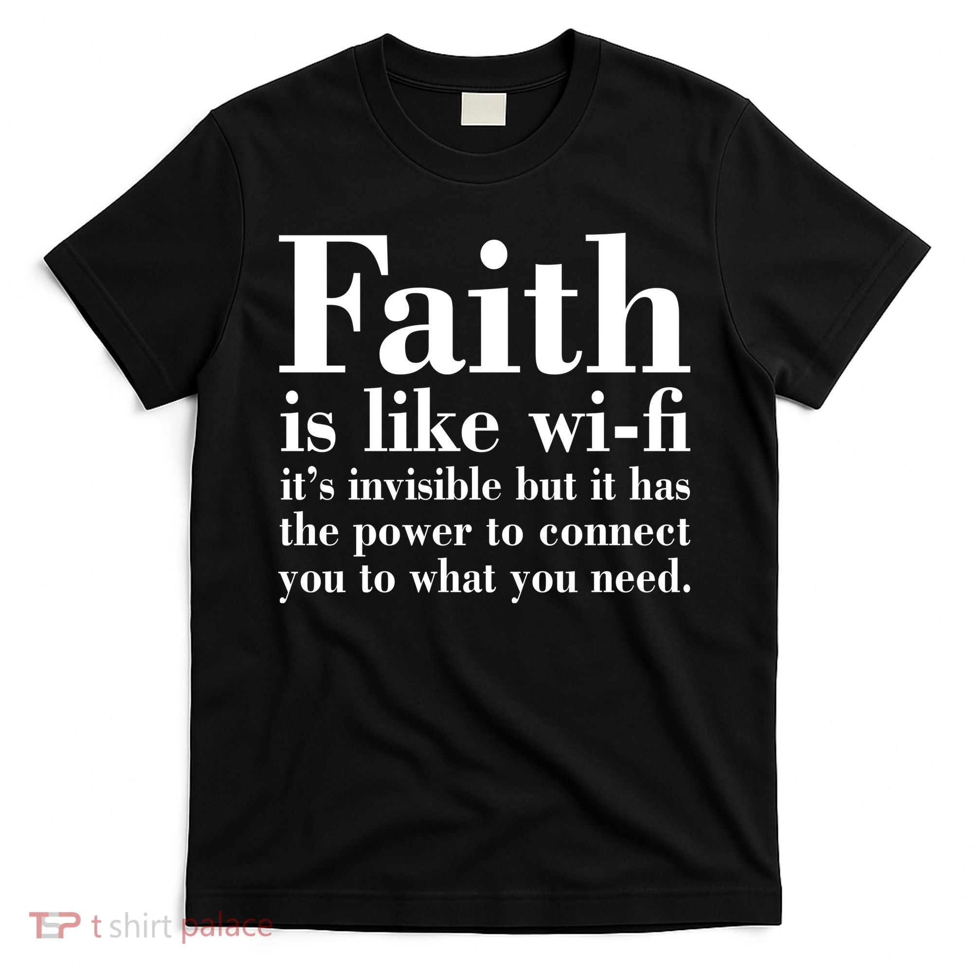 Faith Is Like Wifi Christian Quote Jesus T-Shirt