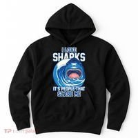 Funny I Love Sharks It's People That Scare Me Hoodie thumb 0