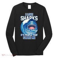 Funny I Love Sharks It's People That Scare Me Long Sleeve Shirt thumb 0