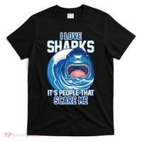 Funny I Love Sharks It's People That Scare Me T-Shirt thumb 0