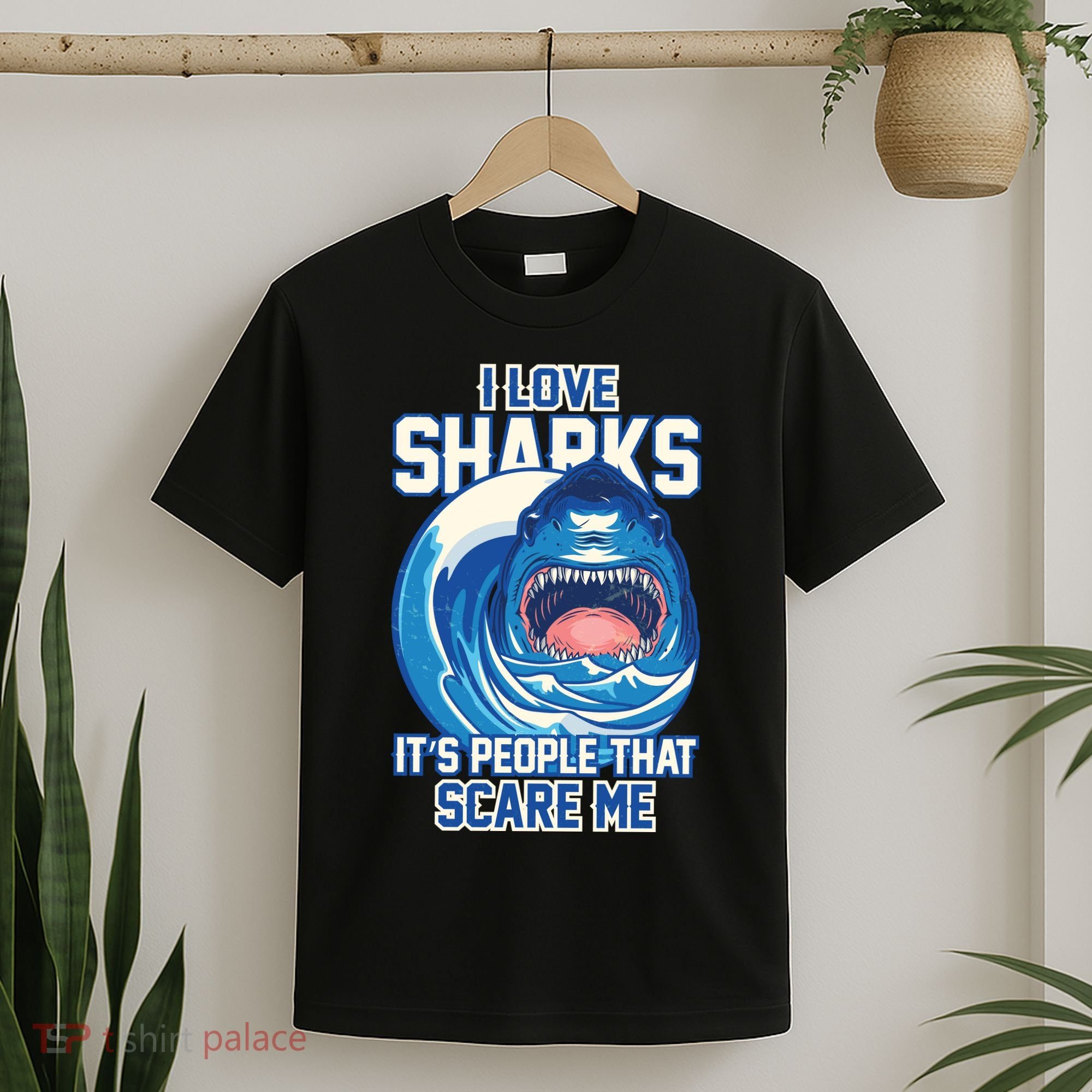Funny I Love Sharks It's People That Scare Me T-Shirt