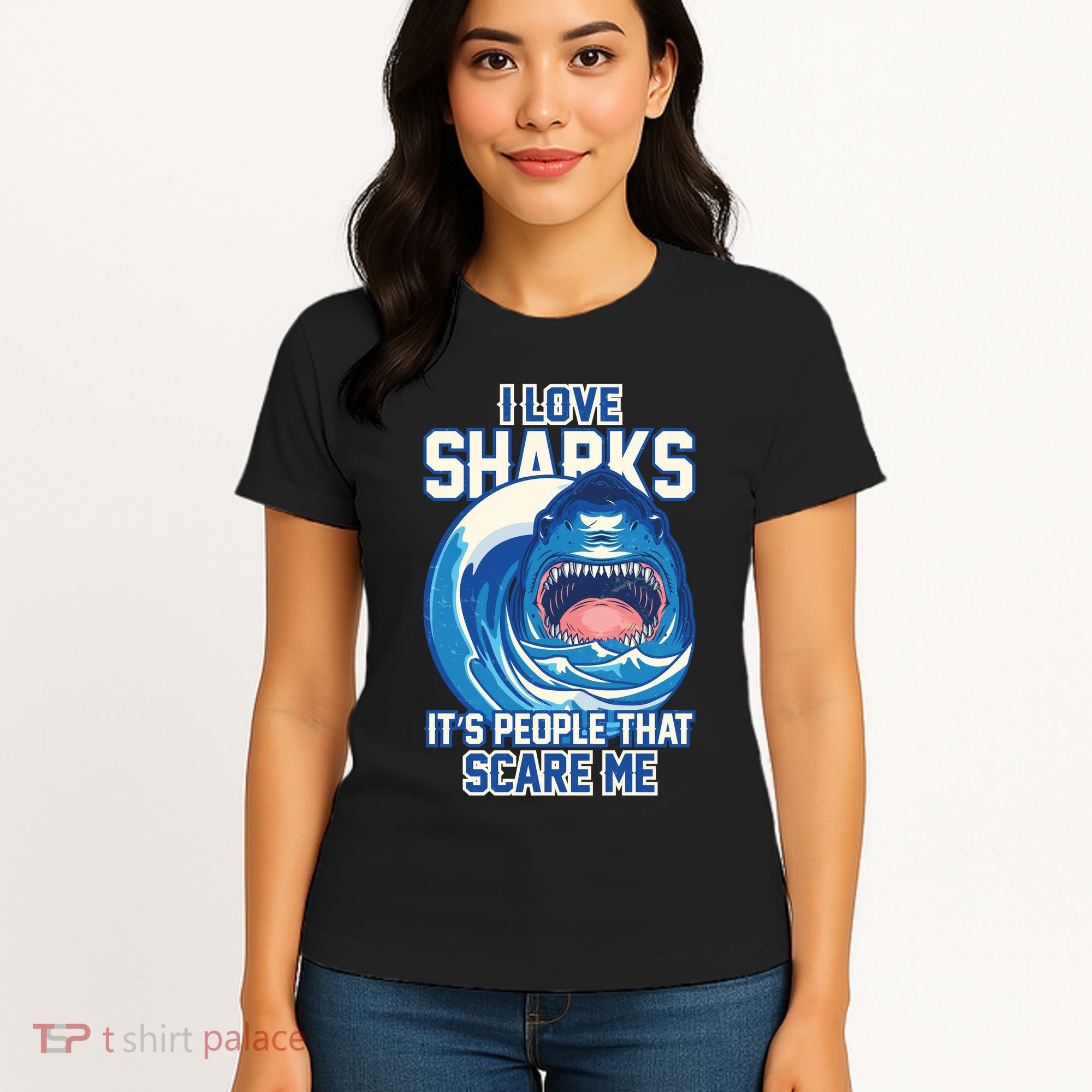 Funny I Love Sharks It's People That Scare Me Women's T-Shirt