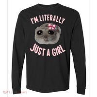 Funny IM Literally Just A Girl Sad Meme Comfort Colors Heavyweight Long Sleeve T-Shirt thumb 0