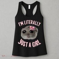 Funny IM Literally Just A Girl Sad Meme Women's Tank Top thumb 3