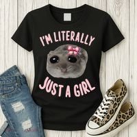 Funny IM Literally Just A Girl Sad Meme Women's T-Shirt thumb 3