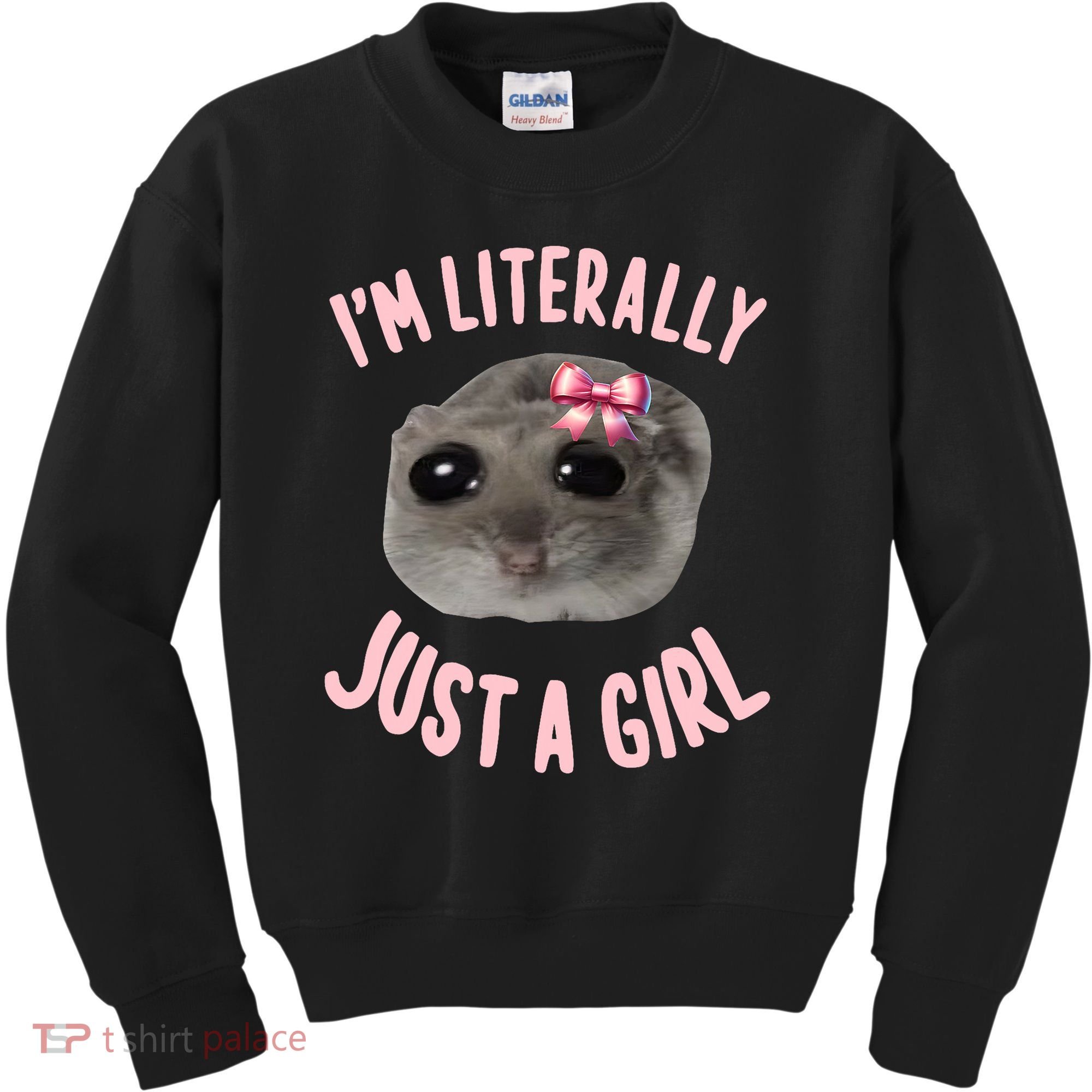 Funny IM Literally Just A Girl Sad Meme Kids Sweatshirt