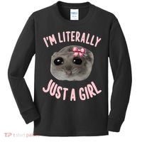 Funny IM Literally Just A Girl Sad Meme Kids Long Sleeve Shirt thumb 0