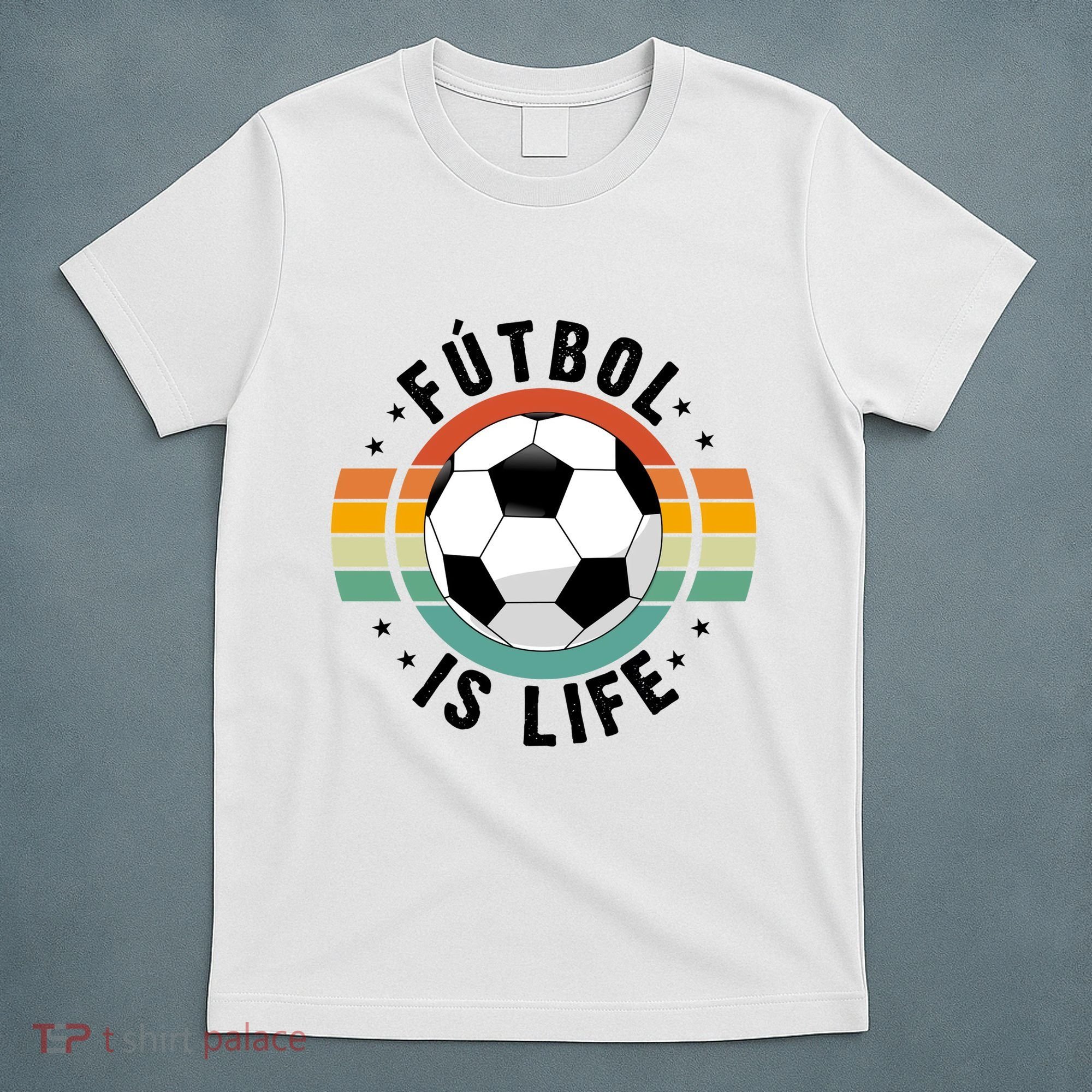 FúTbol Is Life Soccer Retro Football Lover T-Shirt