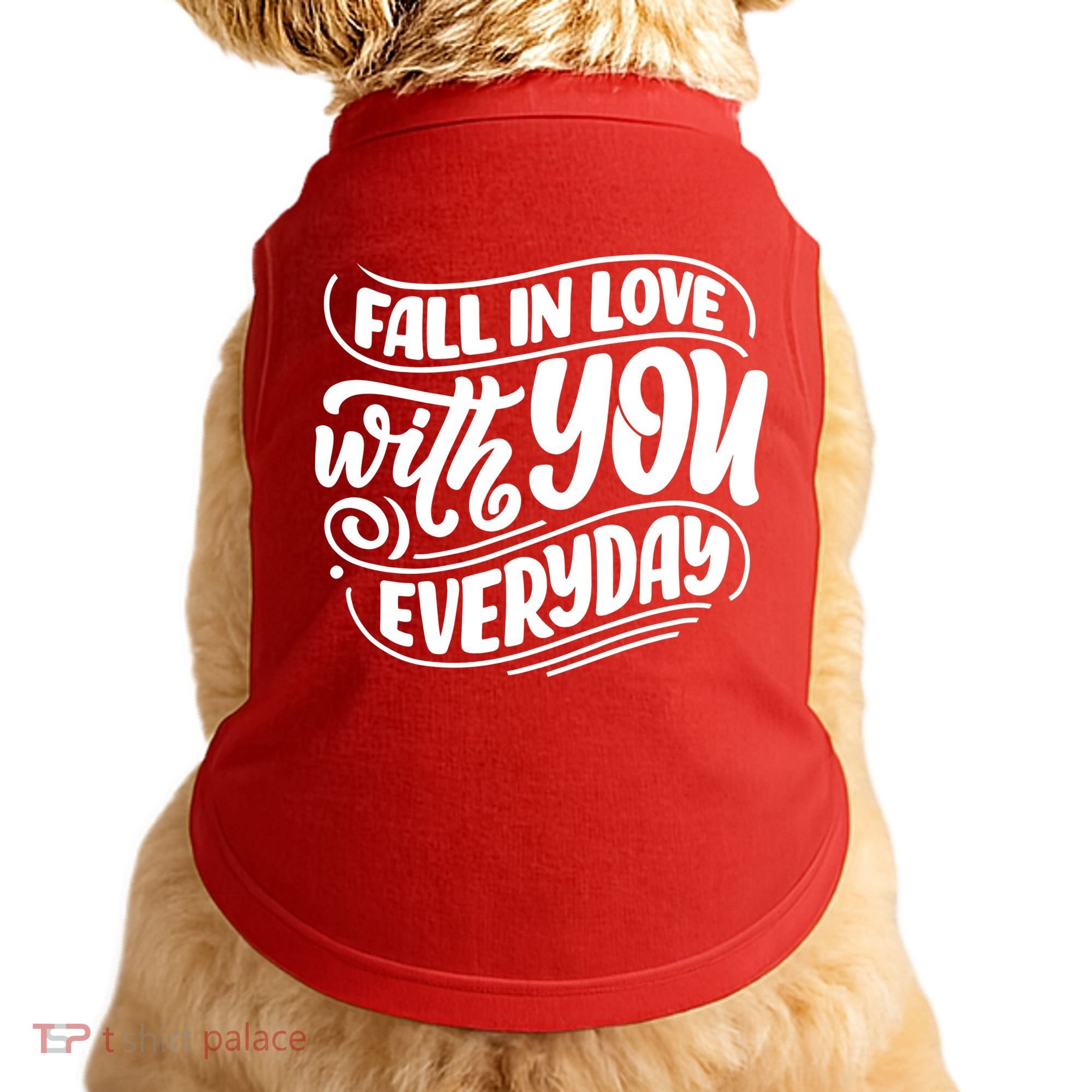 Fall In Love With You Everyday Cute Gift Doggie Tank