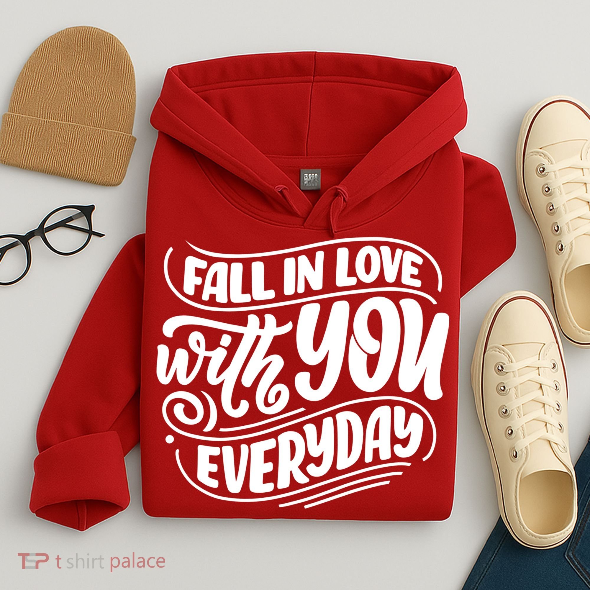 Fall In Love With You Everyday Cute Gift Hoodie
