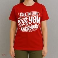 Fall In Love With You Everyday Cute Gift T-Shirt thumb 4