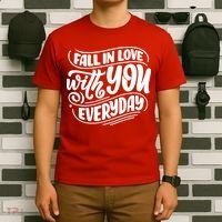 Fall In Love With You Everyday Cute Gift T-Shirt thumb 6