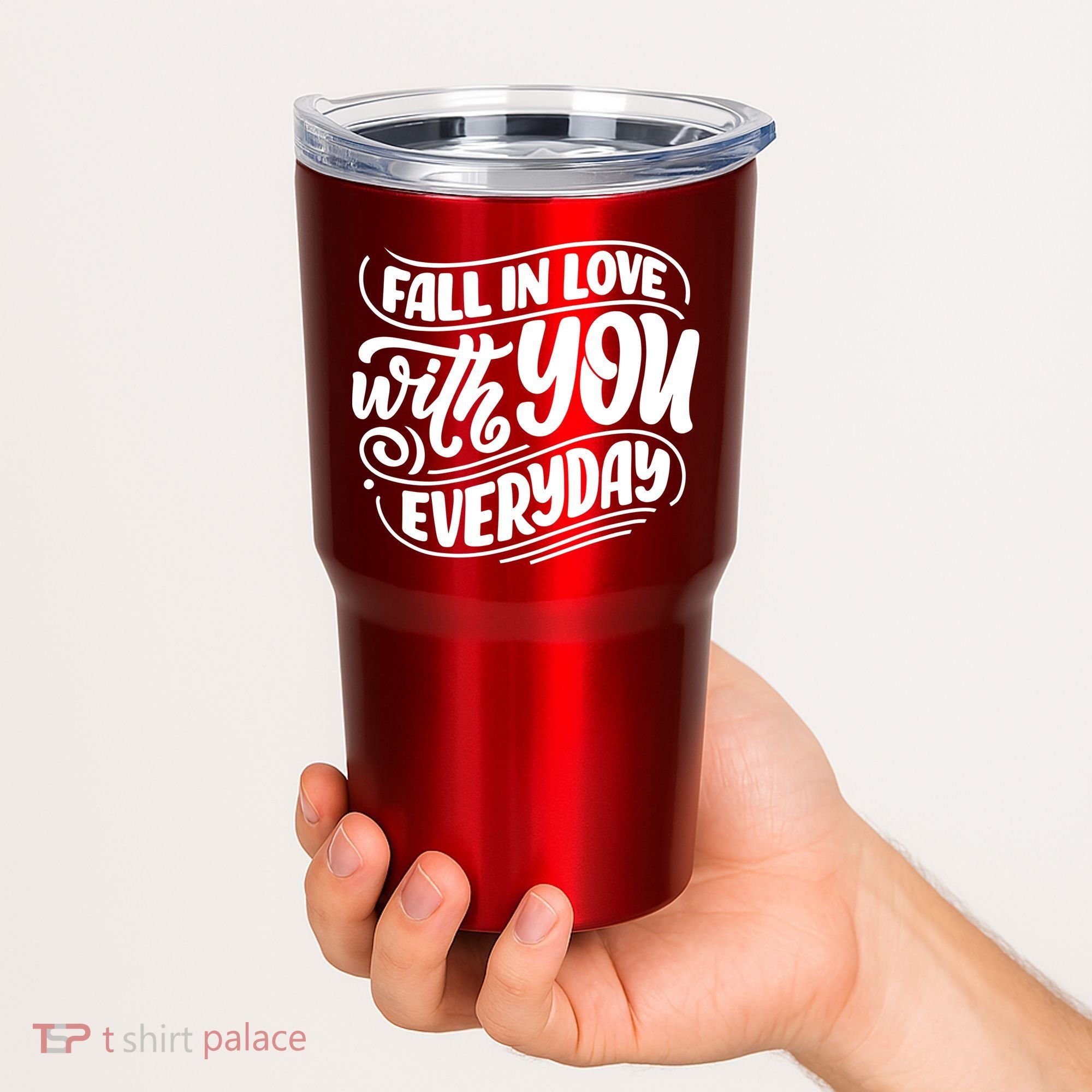 Fall In Love With You Everyday Cute Gift Tumbler