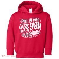 Fall In Love With You Everyday Cute Gift Toddler Hoodie thumb 0