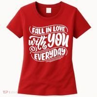 Fall In Love With You Everyday Cute Gift Women's T-Shirt thumb 0