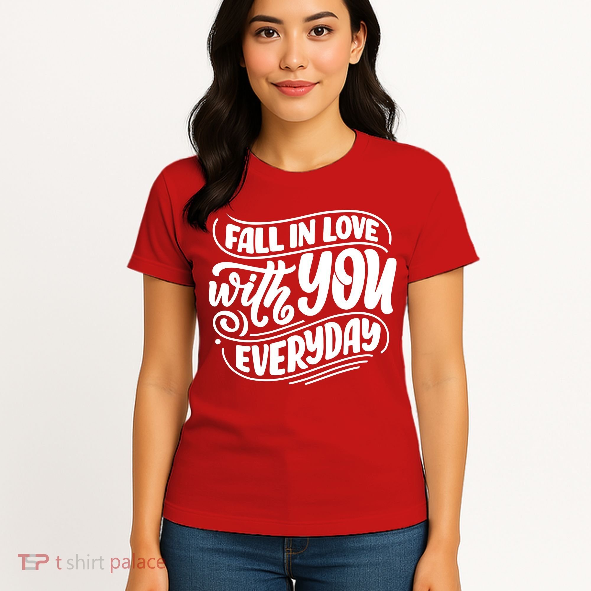 Fall In Love With You Everyday Cute Gift Women's T-Shirt
