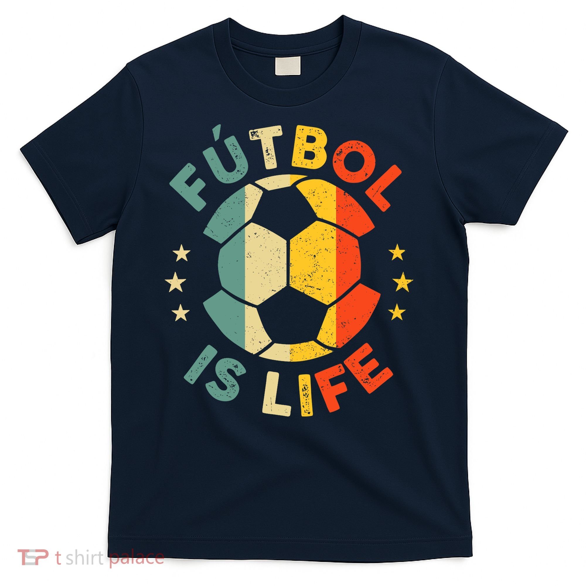 Futbol Is Life Football Lover Soccer Funny Vintage Coach T-Shirt