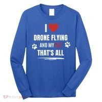 Funny I Love Drone Flying And My Cat Cats Lover Quadcopter Gift Long Sleeve Shirt thumb 0
