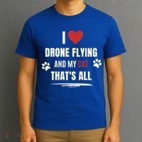 Funny I Love Drone Flying And My Cat Cats Lover Quadcopter Gift T-Shirt thumb 3