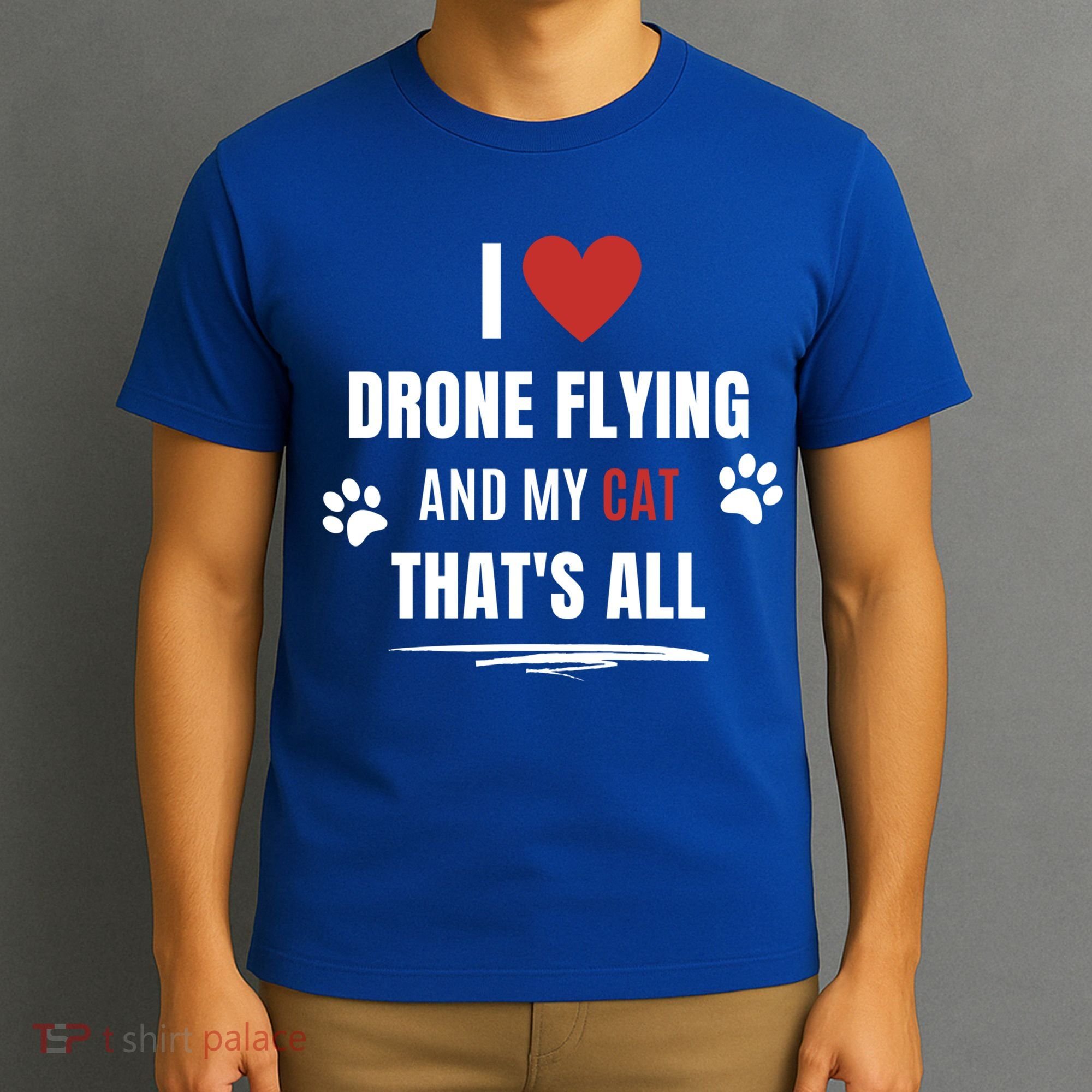 Funny I Love Drone Flying And My Cat Cats Lover Quadcopter Gift T-Shirt