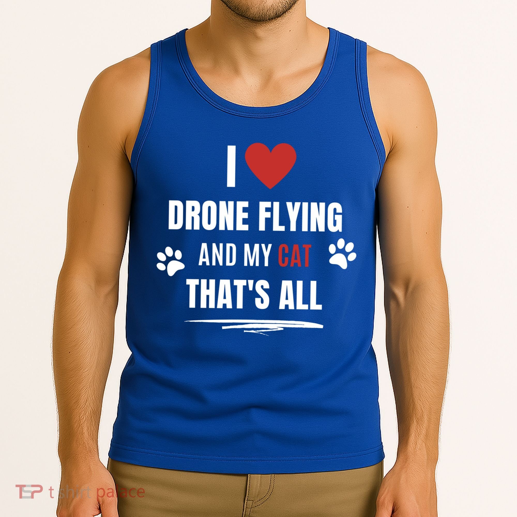 Funny I Love Drone Flying And My Cat Cats Lover Quadcopter Gift Tank Top