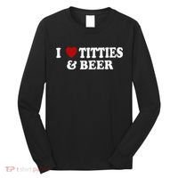 Funny I Love Tittes And Beer Long Sleeve Shirt thumb 0