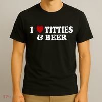 Funny I Love Tittes And Beer T-Shirt thumb 3
