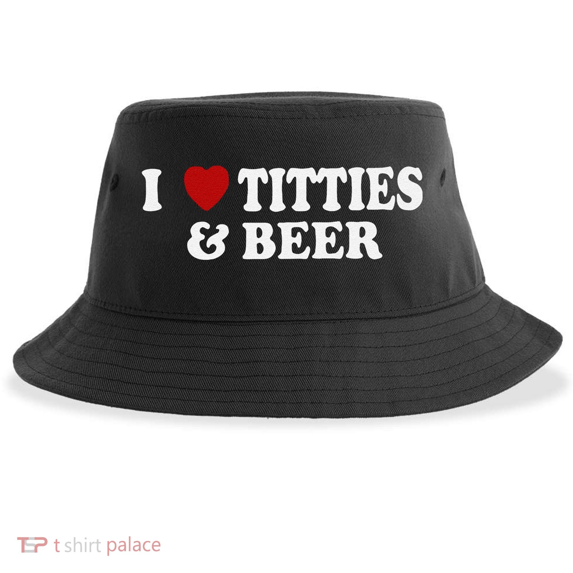 Funny I Love Tittes And Beer Sustainable Bucket Hat