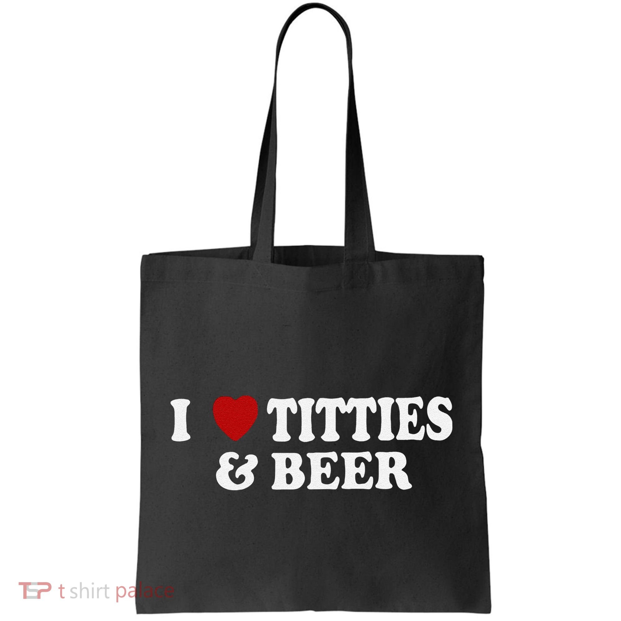 Funny I Love Tittes And Beer Tote Bag
