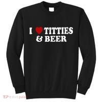 Funny I Love Tittes And Beer Tall Sweatshirt thumb 0