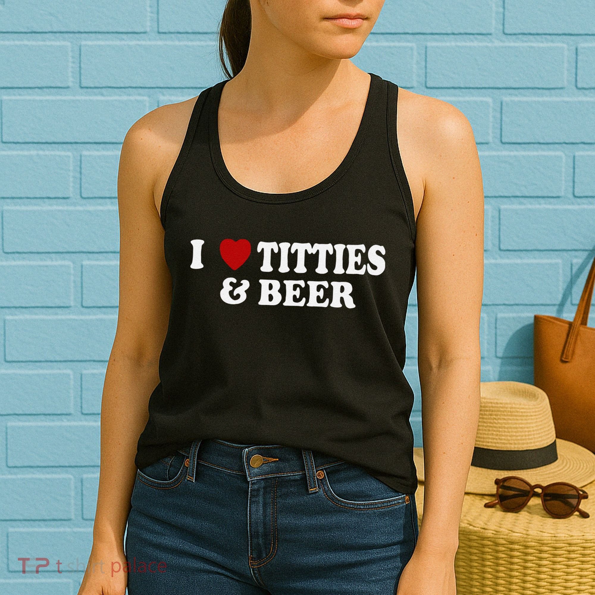 Funny I Love Tittes And Beer Women's Tank Top