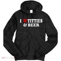 Funny I Love Tittes And Beer Tie Dye Hoodie thumb 0